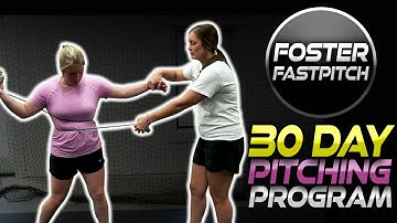 Foster Fastpitch - 30 Day Pitching Program