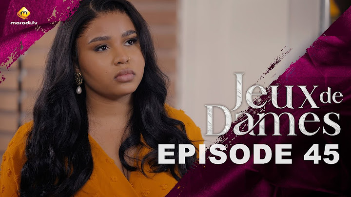 Série - Jeux de Dames - Saison 1 - Episode 45 - VOSTFR