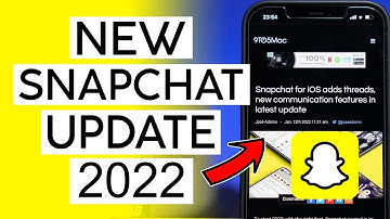 New Snapchat Major Update 2022 - Update now!