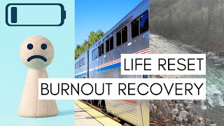 3 Habits to Cope with Burnout | Nature, Travel, Organization | Intentional Living | Silent Vlog