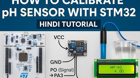 pH Sensor Calibration with STM32 in Hindi Part 3