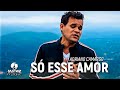 Adriano Camargo - Só Esse Amor [Vídeo clipe]