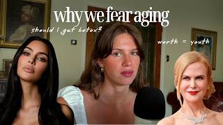 The Unspoken Fear of Aging.