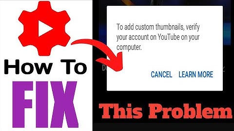 How To Fix Custom Thumbnail Problem On YouTube Studio || how to enable custom Thumbnails on youtube