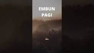 Kata-Kata Embun Pagi, Menyejukkan Hati dan Pemecut Semangat