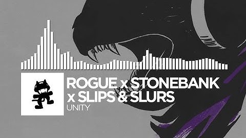 Rogue x Stonebank x Slippy - Unity [Monstercat Release] [Uncaged Vol. 1 Collab]
