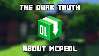 The Dark Truth About MCPEDL