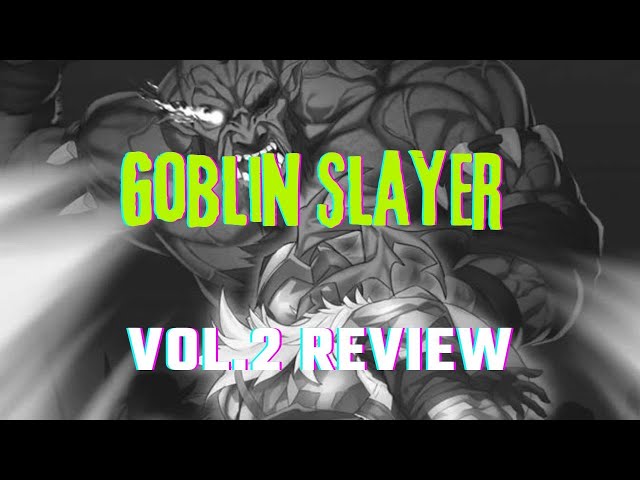 Goblin Slayer Vol. 2