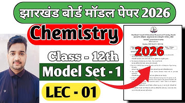 12th JAC BOARD MODEL SET  CHEMISTRY SOLUTION PART 1 || MODEL SET 2026 PART 1 || BY AZAD SIR