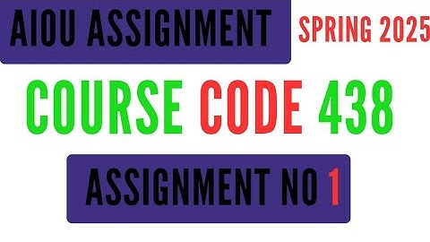 AIOU Code 438 Solved Assignment No 1 | Spring 2025 | Principles of Accounting