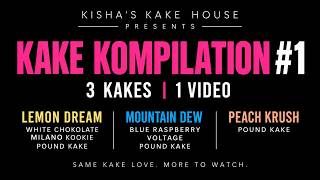 🚨 KKH KAKE KOMPILATION #1 🚨Three Pound Kakes. One video. 27 minutes of Kisha’s Kake House! 🎂🔥
