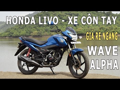 Honda Livo xe côn tay giá rẻ vừa ra mắt rẻ ngang Wave Alpha - Honda Livo xe côn tay giá rẻ vừa ra mắt rẻ ngang Wave Alpha