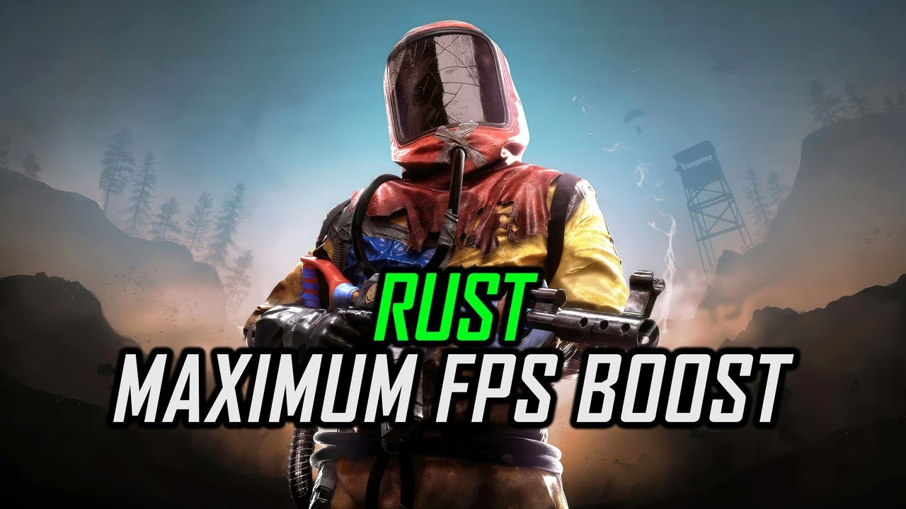 Rust | How to Get Maximum FPS Boost and Fix Lag - YouTube