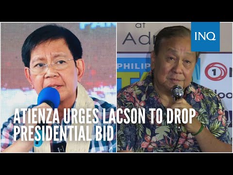 Atienza on Lacson: I hope he backs out too