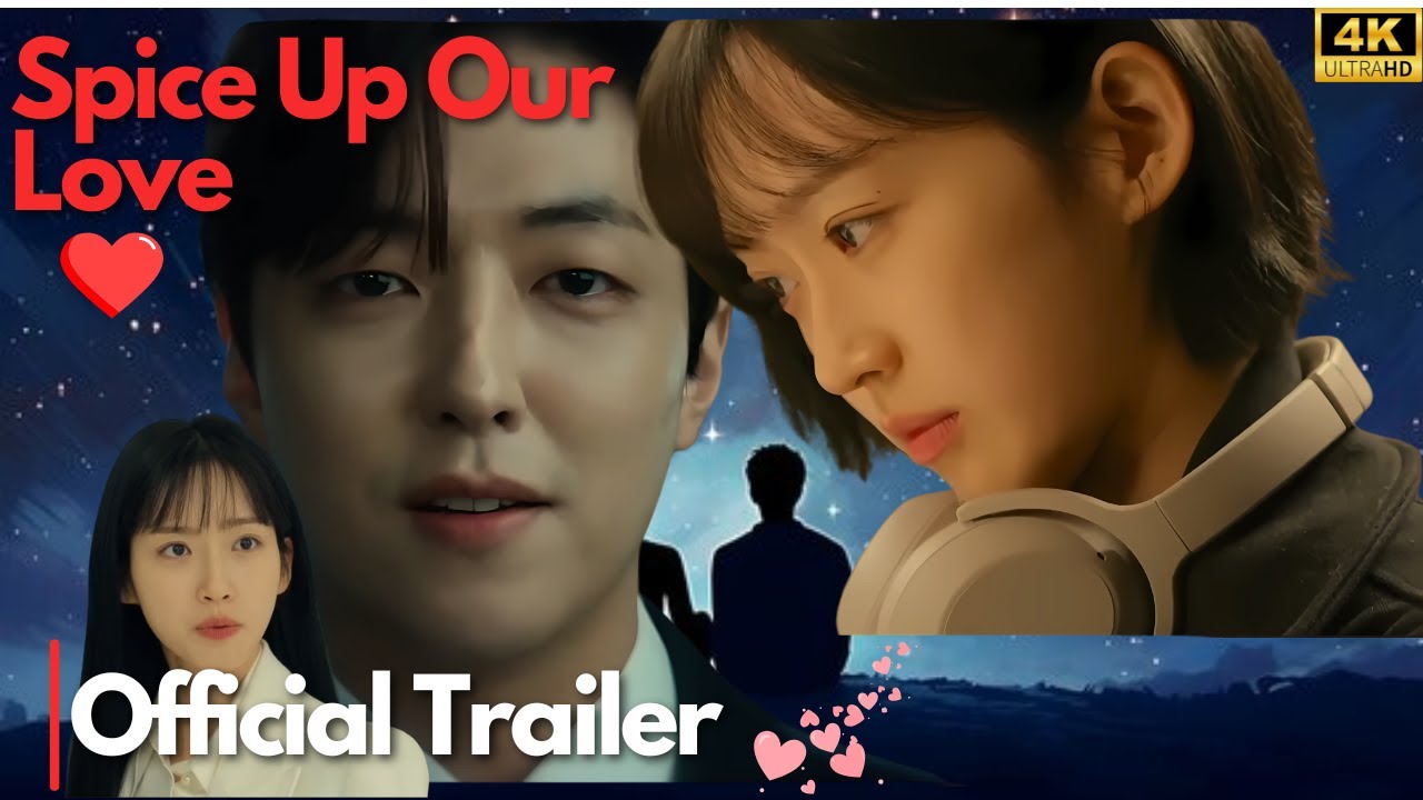 Spice Up Our Love |Official Trailer| ENG SUB |Lee Sang-Yi |Han Ji-Hyun
