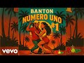 BANTON PANTA SON NUMERO UNO 1 OFFICIAL AUDIO BANTON PANTA SON NUMERO UNO 1 OFFICIAL AUDIO