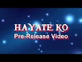 Hayate Ko (Lyric Video / Pre-Release Video)