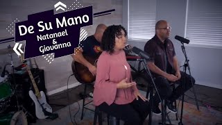 Video thumbnail of ""De Su Mano" | Versión Acústica | Natanael Y Giovanna"