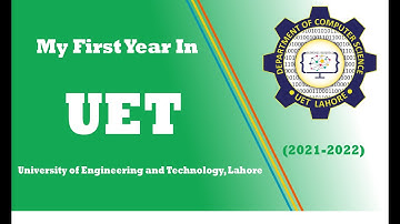 My First Year | Computer Science | UET Lahore