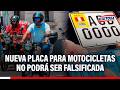 🔴🔵 Nueva placa para motocicletas aprobada por el MTC NO PUEDE SER FALSIDICADA, asegura experto