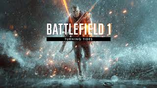 Battlefield 1 Turning Tides Main Theme #3 (Cape Helles Menu Version) chords