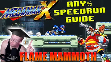 Mega Man X Any% Speedrun Guide: Part 6 - Flame Mammoth