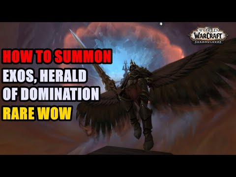 How to summon Exos, Herald of Domination WoW Location