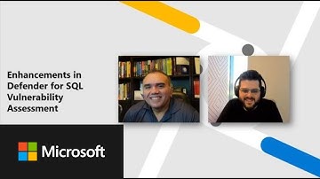 Enhancements in Defender for SQL Vulnerability Assessment | Defender for Cloud in the Field #24