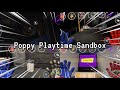 Roblox | Poppy Playtime Sandbox UPD Showcase
