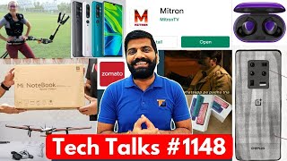 Tech Talks #1148 - OnePlus 8T with Projector, Mitron App Back, Mi Notebook Box, Drone Delivery India