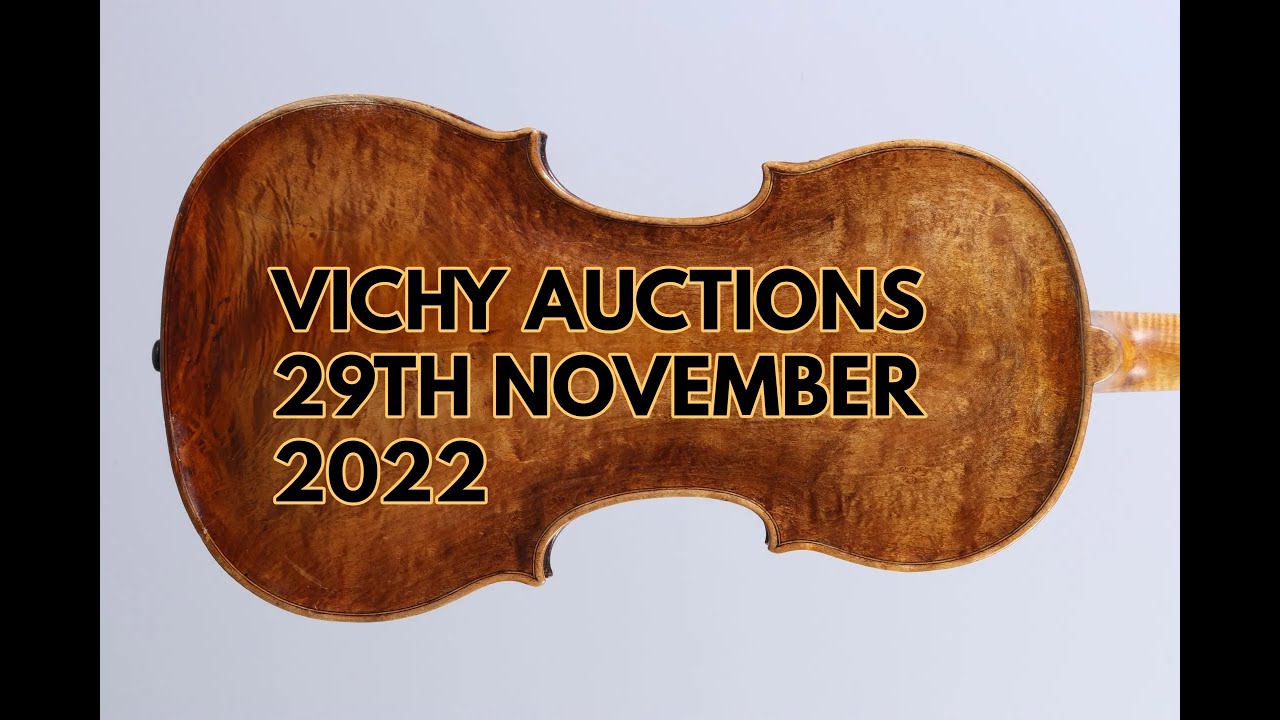 Vichy Auctions Violins, Violas, Cellos and Bows 29th November 2022 (FRANCE) auction music