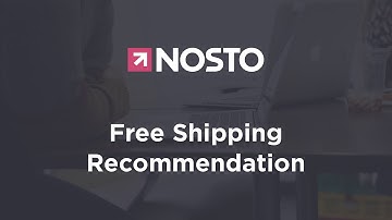 Nosto Video Tutorial: Free Shipping Recommendation