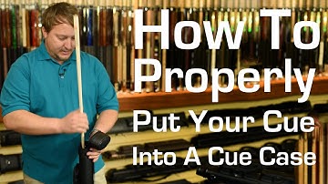 How To Properly Put Your Pool Cue In a Case
