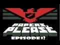 Papers, Please - 100% ACCURACY NO CITATIONS RECIEVED - #4