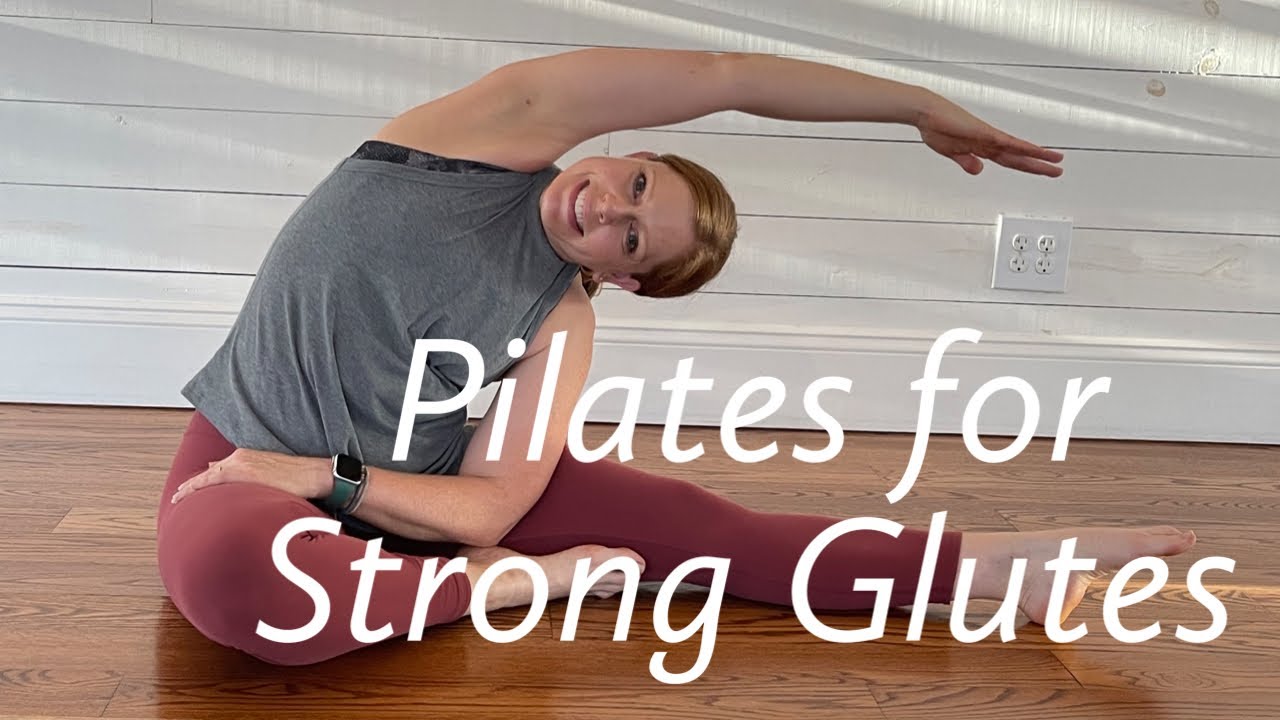 Pilates for Strong Glutes - YouTube