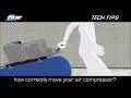 How correctly move your air compressor