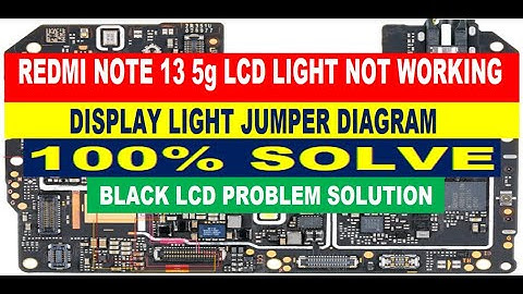 Redmi Note 13 5g LCD Light Jumper Solution | Display Light Not Working Solution