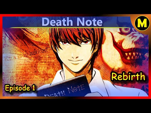 Rebirth - Death Note (အပိုင်း ၁) အသံဇာတ်လမ်း