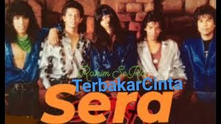 SeRa : Terbakar Cinta _ Seni Lagu Rahim Sera _ Seni Kata Arwah Juwie.