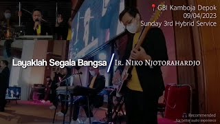 Layaklah Segala Bangsa (Besar Dan Ajaiblah KaryaMu) - Ir. Niko | Sunday Hybrid Service (Guitar Cam)