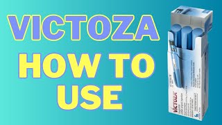Victoza: How to Use