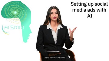 Module 4 Lesson 3 Setting up social media ads with AI MK