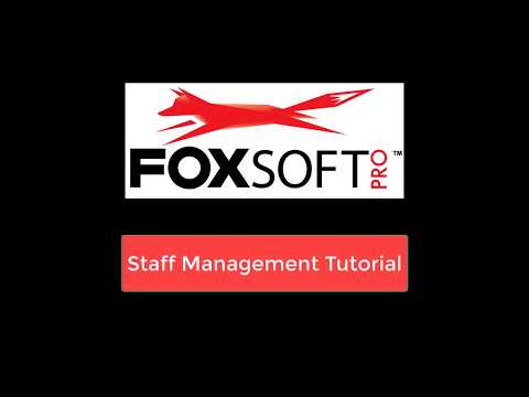 FOXSOFT Pro: Staff Management Tutorial