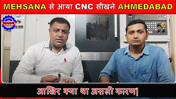 Student Come From Mehsana For CNC Training at Our Center Ahmedabad | CNC Training of Mehsana Student