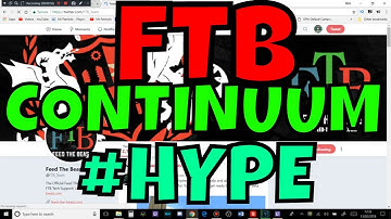 FTB CONTINUUM IS COMING! Beta Mode Initialized! #HYPE!