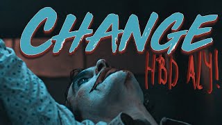Change | HBD Aly!