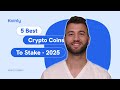 Best Cryptos To Stake in 2025