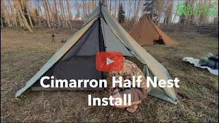Cimarron Half Nest Install