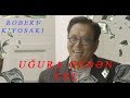 Robert Kiyosaki - ugura aparan yol