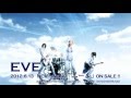 EVE / エール PV SPOT 2012.06.13 NOW ON SALE !!